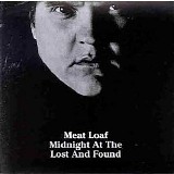 Meat Loaf - Midnight At The Lost And Found