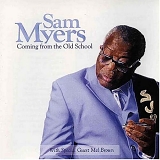 Sam Myers - Coming From The Old School   @320