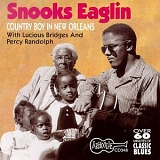 Snooks Eaglin - Country Boy Down In New Orleans