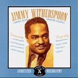 Jimmy Witherspoon - Urban Blues Singing Legend  Disc A - 1945-1947