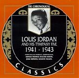 Louis Jordan - Louis Jordan and his Tympany Five 1941-1943