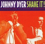 Johnny Dyer - Shake It!