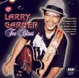 Larry Garner - Too Blues