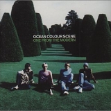 Ocean Colour Scene - One From the Modern