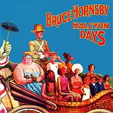 Bruce Hornsby - Halcyon Days (2004) [FLAC]