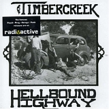 Timbercreek - Hellbound Highway