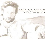 Eric Clapton - L.A. Nights