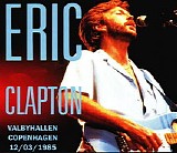 Eric Clapton - Valbyhallen