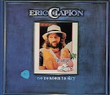 Eric Clapton - No Reason to Dry