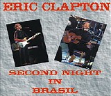 Eric Clapton - Second Night in Brazil