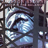 Jackson Browne - Lives in the Balance