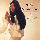 Buffy Sainte-Marie - Little Wheel Spin And Spin