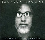 Jackson Browne - Time The Conqueror