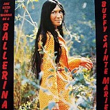 Buffy Sainte-Marie - She Used To Wanna Be A Ballerina