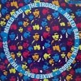 The Troggs - Mixed Bag