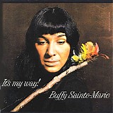 Buffy Sainte-Marie - It's My Way!