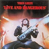 Thin Lizzy - Live and Dangerous