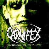 Carnifex - The Diseased and the Poisoned