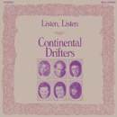 Continental Drifters - Listen, Listen