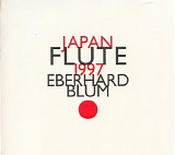 Eberhard Blum - Japan Flute 1997