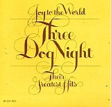 Three Dog Night - Joy To The World - Their Greatest Hits