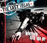 The Last Vegas - Whatever Gets You Off