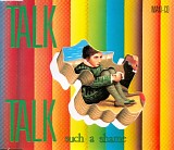 Talk Talk - Such A Shame [Single] Version 1