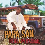 Papa San - Real and Personal