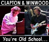 Eric Clapton & Steve Winwood - You're Old School (By Geetarz)