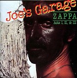 Frank Zappa - Joes Garage Acts I, II & III