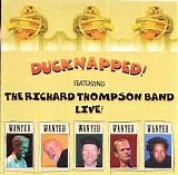 The Richard Thompson Band - Ducknapped!