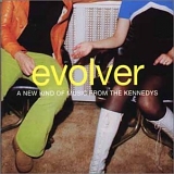 The Kennedys - Evolver