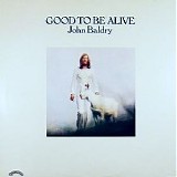 Long John Baldry - Good To Be Alive