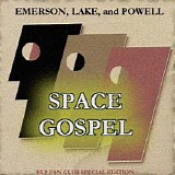 Emerson, Lake & Powell - SPACE GOSPEL