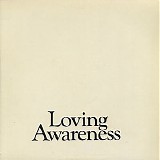 Loving Awareness - Loving Awareness