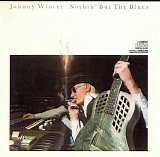 Johnny Winter - Nothin' But The Blues