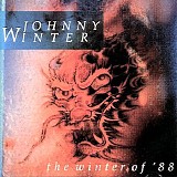 Johnny Winter - The Winter Of '88