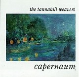 The Tannahill Weavers - Capernaum