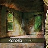 Agnosia - Trace Decay