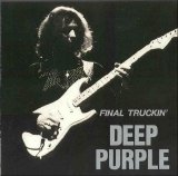 Deep Purple - Final Truckin'