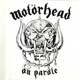 MotÃ¶rhead - On Parole