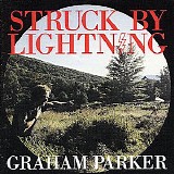 Graham Parker - Struck By Lightning