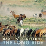 Ramblin' Jack Elliott - The Long Ride