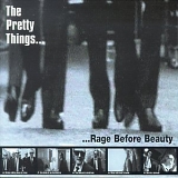 Pretty Things - Rage Before Beauty