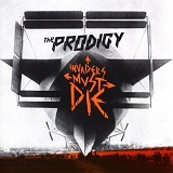 The Prodigy - Invaders Must Die