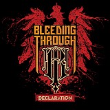 Bleeding Through - Declaration