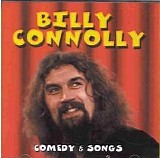 Billy Connolly - Comedy & Songs