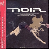 Yuki Kajiura - Noir Original Soundtrack Vol.1