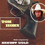 Ernest Gold - Tom Horn