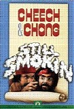 Cheech & Chong - Still Smokin'